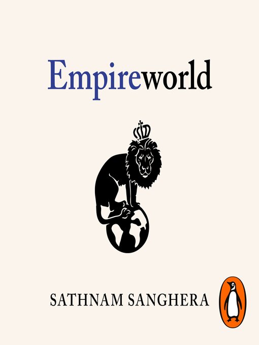 Title details for Empireworld by Sathnam Sanghera - Available